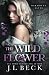 The Wildflower (Oakmount Elite)