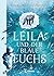 Leila und der blaue Fuchs