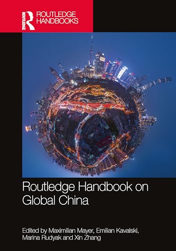 Routledge Handbook on Global China (Hardcover)