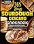 365 Days SOURDOUGH DISCARD COOKBOOK by Lizzy Moore