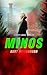 Minos (Corey Logan Thrillers)
