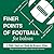 Finer Points of Football fo...