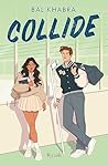 Collide by Bal Khabra
