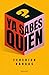 Ya Sabés Quién by Federico Vargas