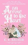 An Arrow to the Heart (Alehouse Tales, #1)