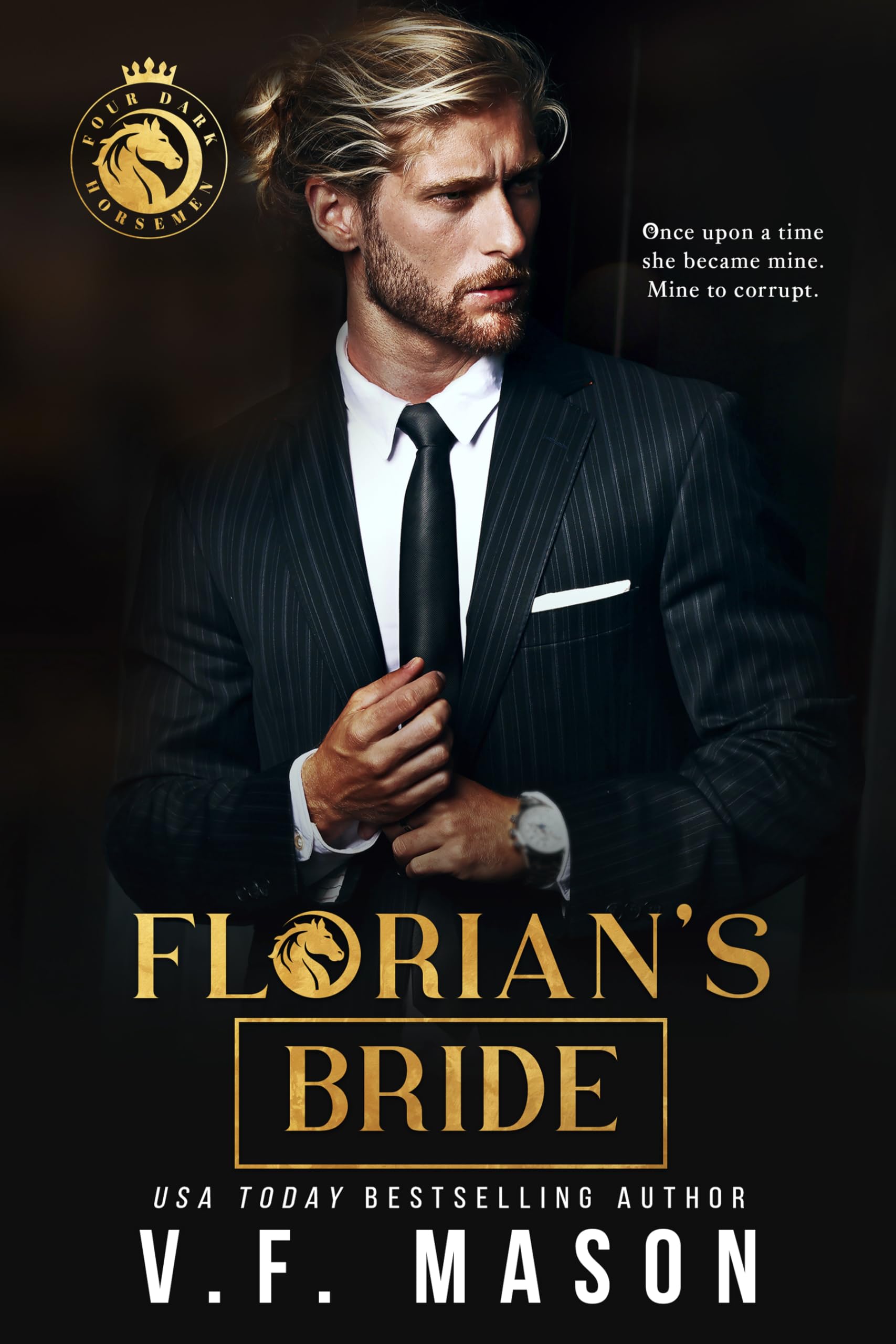 Florian's Bride (Four Dark Horsemen, #4)