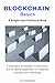 Blockchain Basics: A Simple Non-Technical Blockchain Book (Discover Blockchain Series)