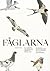 Fåglarna: alla Europas och Medelhavsområdets fåglar i fält