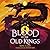 Blood of the Old Kings