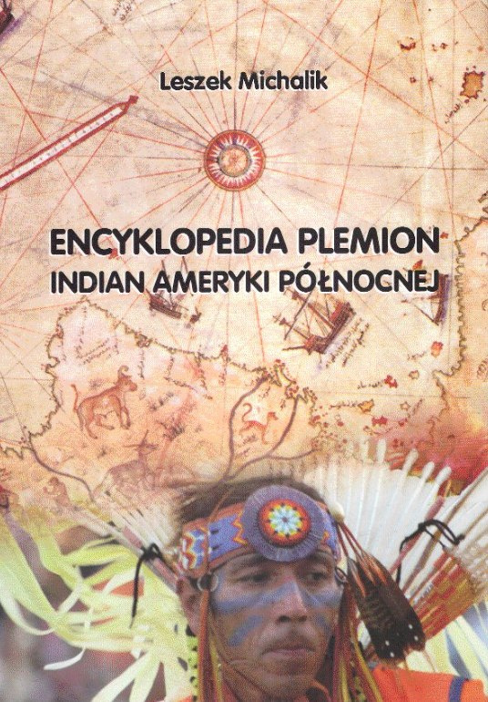 Encyklopedia plemion Indian Ameryki Północnej (Hardcover)