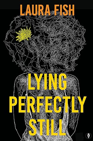 Lying Perfectly Still