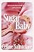 Sugar, Baby