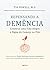 Repensando a Demência by Tia Powell