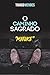 O caminho sagrado by Thiago Mendes