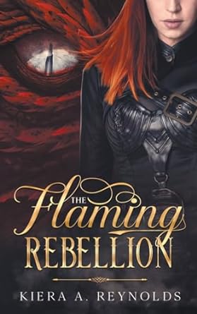 The Flaming Rebellion (The Flaming Prophecy)