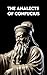 The ANALECTS OF CONFUCIUS: ...