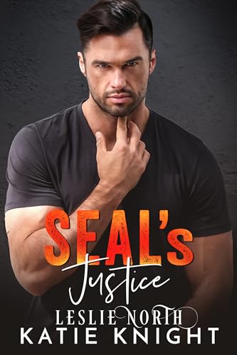 SEAL's Justice (SEAL Team Four #6)