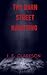 The Barn Street Haunting by J. E. Clarkson
