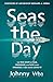 Seas the Day: The true stor...