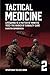 Tactical Medicine: Lifesaving Is a Matter of Minutes. TCCC—The Basics of Casualty Care (SPARTANAT Black Book)