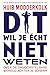 Dit wil je écht niet weten