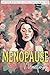 Menopause Manifesto Book by Manuel Escobio