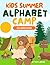 Kids Summer Alphabet Camp by Faith Jenkins