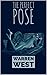The Perfect Pose by Warren West
