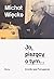Ja, piszący o tym…  Kronika wsi Pomygacze by Michał Więcko