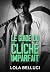 Le guide du cliché imparfait: romance new adult (French Edition)