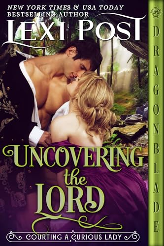 Uncovering the Lord (Courting a Curious Lady #1)