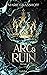 Arc & Ruin (Die Chaos Chron...