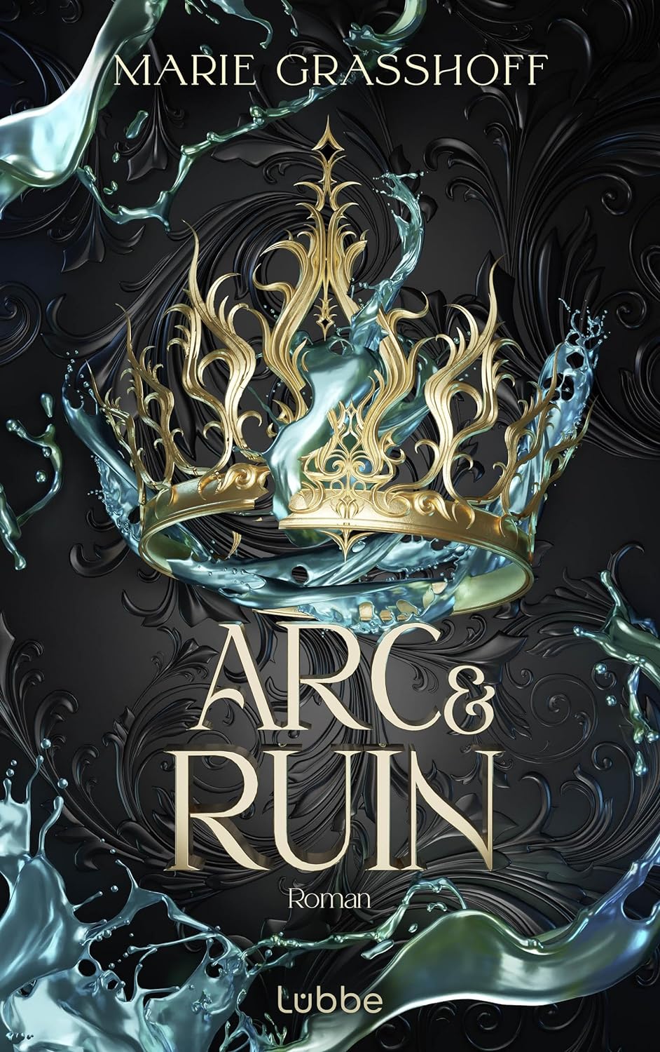 Arc & Ruin (Die Chaos Chroniken #2)