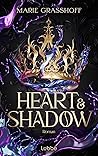 Heart & Shadow