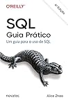 SQL Guia Prático: Um guia para o uso de SQL (Portuguese Edition) SQL Guia Prático: Um guia para o uso de SQL (Portuguese Edition)