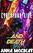 Cyberpunk Life... and Death