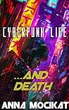 Cyberpunk Life......