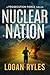 Nuclear Nation (The Prosecution Force Thrillers, 7)