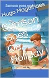 Samson Goes On Holiday: A Trip to Spain