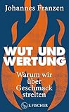 Wut und Wertung: ...