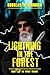 Lightning In The Forest by Douglas M. Morrow Lightning In The Forest by Douglas M. Morrow
