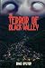 The Terror of Black Valley by Brad Hylton