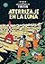 Aterrizaje en la Luna by Hergé