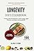 Longevity Diet Cookbook: 75...