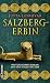 Salzbergerbin: Historischer Roman aus der Hallstattzeit (Bergherrin am Großen Salzberg 2) (German Edition)