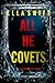 All He Covets (Vivian Fox S...