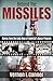 Behind the Missiles: Storie...