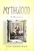 Mythwood: A Memoir
