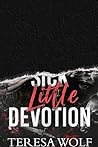 Sick Little Devotion by Teresa  Wolf