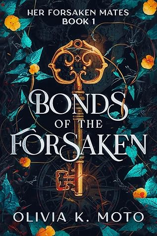 Bonds of the Forsaken (Her Forsaken Mates #1)